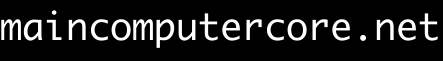 maincomputercore.net